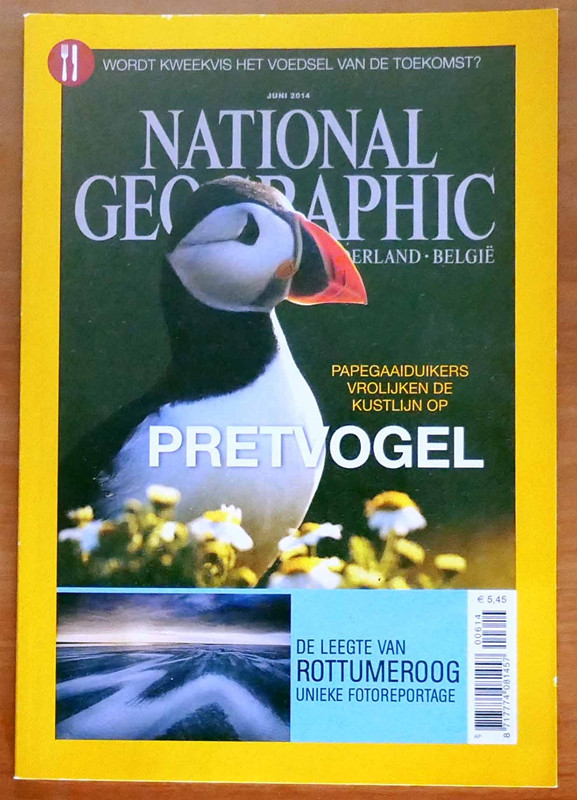 NATIONAL GEOGRAPHIC JUNI 2014 EDITIE 6 TIJDSCHRIFT NEDERLANDS PRETVOGEL ROTTUMBEROOG